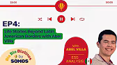 Episode 4: Life Stories Beyond Latin American Borders with Abel Villa